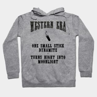 Western Era Slogan - One Small Stick Dynamite Hoodie